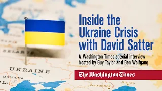 Inside the Ukraine Crisis with David Satter