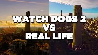 Watch Dogs 2 vs Real Life San Francisco