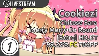 Cookiezi | Chitose Sara - Merry Merry Go Round [Extra] +HDDT 99.22% FC #1 706pp | Livestream w/ chat