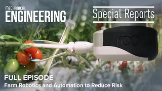 Special Report: Farm Robotics and Automation to Reduce Risk