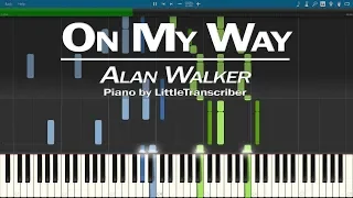 Alan Walker, Sabrina Carpenter & Farruko - On My Way (Piano Cover) Tutorial by LittleTranscriber