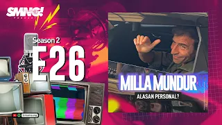 SIMAMAUNG PODCAST S2 EPS. 26 - MILLA MUNDUR KARENA ALASAN PERSONAL?