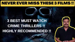 3 MUST WATCH CRIME THRILLERS | HIGHLY RECOMMENDED | FILMI CRAFT