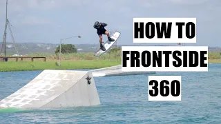 HOW TO KICKER FRONTSIDE 360 - WAKEBOARDING TUTORIAL