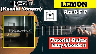 Tutorial Guitar (米津玄師-LEMON) Easy Chords version !! Kenshi Yonezu