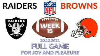 🏈Las Vegas Raiders vs Cleveland Browns Week 15 NFL 2021-2022 Full Game Watch Online, Football 2021