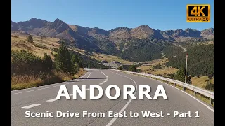 Driving Through Andorra - A Scenic Drive from East to West