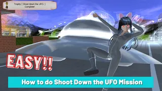 How to do Shoot Down the UFO Mission | SAKURA School Simulator