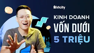 Hướng dẫn kinh doanh online vốn dưới 5 triệu siêu hay - Maya | KTcity