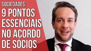 9 PONTOS ESSENCIAIS NO ACORDO DE SÓCIOS - SOCIEDADES - Direito Empresarial