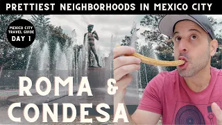 ROMA & CONDESA:(4K)  A Tour of the PRETTIEST Neighborhoods!  (Mexico City Travel Guide: Day 1)