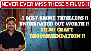 5 BEST CRIME THRILLERS | UNDERRATED BUT WORTH | FILMI CRAFT RECOMMENDATION