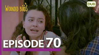Wounded Birds Episode 70 - Urdu Dubbed | Turkish Drama