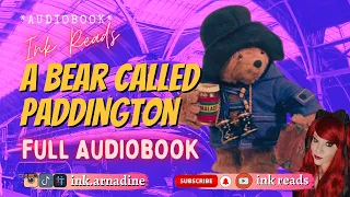 A Bear Called Paddington Full Audiobook #freeaudiobook #storytime #inkreads #audiobook