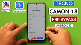 Tecno Camon 18 Android 12 Frp Bypass/Unlock Without PC | Without XShare Transfer Method 2024