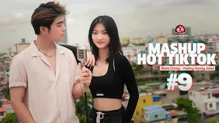 Mashup 2021 | Lụi tim khi 12 bài hát HOT TIKTOK 2021 được MASHUP #9 | Hương Giang Jolee - Nam Giang