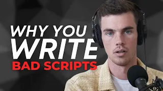Why You Write Bad Scripts