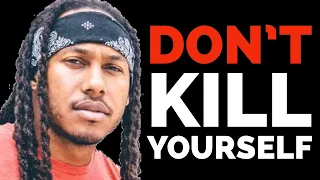 DON’T KILL YOURSELF | TRENT SHELTON