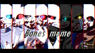 Bones meme【Undertale】【闇AU】