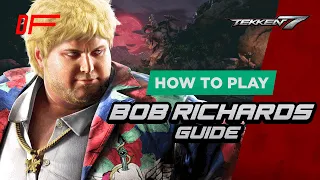 BOB guide by [ Mak ] | Tekken 7 | DashFight