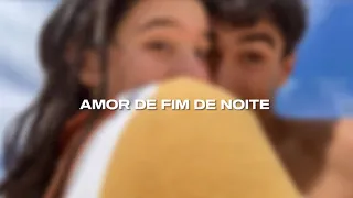 AMOR DE FIM DE NOITE - remix pl montel