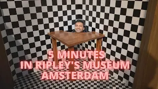 5 minutes  through Ripley's believe it or not museum Amsterdam #Amsterdam #ripleysbelieveitornot