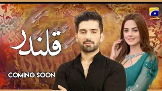 Qalandar | Coming Soon | Ft. Muneeb Butt, Komal Meer | 7th Sky Entertainment | Har Pal Geo