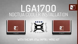 Noctua SecuFirm2™ Intel LGA17xx installation using the NM-i17xx-MP78 / MP83 upgrade kits