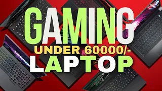 TOP 3 GAMING LAPTOPS UNDER 60000 | BEST GAMING LAPTOPS