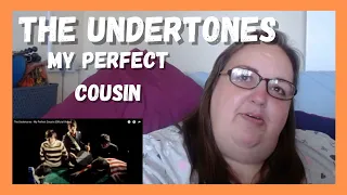 GOOD FUN! First Time Hearing THE UNDERTONES - MY PERFECT COUSIN REACTION!