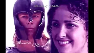 Briseis & Achilles ~ Remember Me