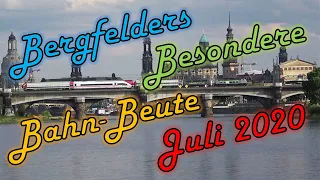 Bergfelders Besondere Bahnvideos | Juli 2020