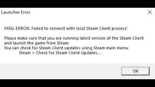 🚱 Fatal error failed to connect to local Steam Client process как исправить