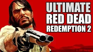 Ultimate Red Dead Redemption 2