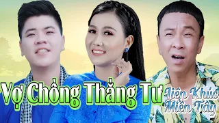 Liên Khúc VỢ CHỒNG THẰNG TƯ| Nhạc Dân Ca Miền Tây Mới 2020| Lê Như Ft Dũng Nhí Ft MC Hoàng Sơn Giang