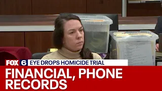 Wisconsin eye drops homicide trial; financial, phone records discussed | FOX6 News Milwaukee