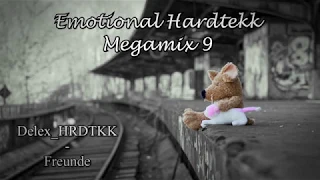 ♥Emotional Hardtekk Megamix 9♥