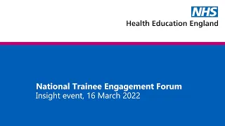 National Trainee Engagement Forum (NTEF) Webinar