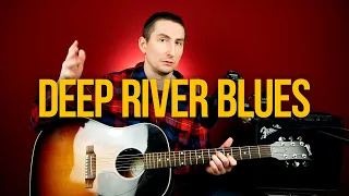 Как играть Deep River Blues - Doc Watson/Tommy Emmanuel