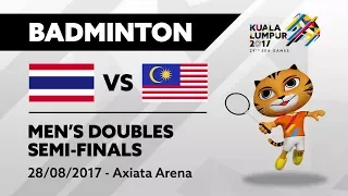 KL2017 29th SEA Games | Badminton - Men's Doubles SEMI-FINALS - THA 🇹🇭 vs MAS 🇲🇾 | 28/08/2017