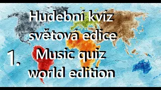 01/ Quiz of the world's greatest hits/ Hudební kvíz světových hitů / Guess the song / Poznej hit