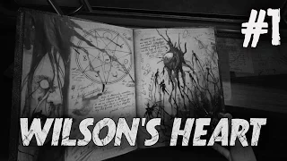 Wilson's Heart - Oculus Rift VR - Episode I