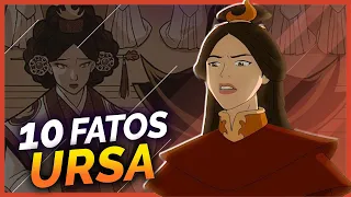 10 FATOS SOBRE URSA, A MÃE DE ZUKO E AZULA | Avatar