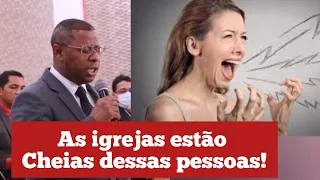 Pr Osiel Gomes A igreja está cheia deles