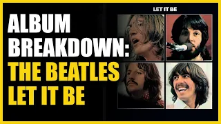 The Beatles - Let It Be: Album Breakdown with Jerry Hammack