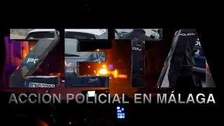 ZETA: Acción policial en Málaga