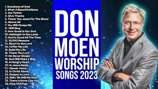 BEAUTIFUL DON MOEN WORSHIP SONGS 🙏 CHRISTIAN SONGS 2023