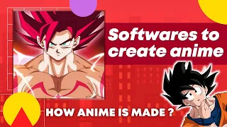 Software Used BY All Anime Studio & How Anime Is Made? Create Your First Anime Using These Softwares