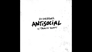 Travis Scott - Antisocial [Extended & Edited]
