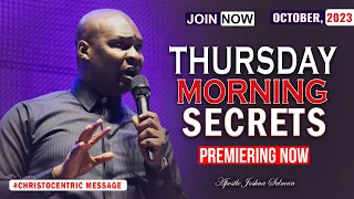 THURSDAY SECRETS 5TH OCTOBER 2023 - Apostle Joshua Selman Commanding Your Morning